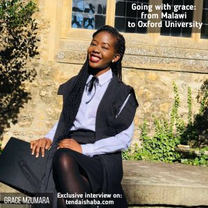 Going with Grace: from Malawi to Oxford University
